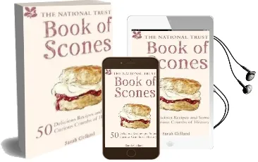 The National Trust Book of Scones: Delicious Recipes and odd Crumbs of History Audiobook download free by Sarah Clelland
