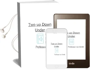 Two up Down Under Audiobook download free by Professor Ron Smith