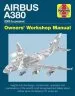 Audiobook Airbus A380 Manual: 2005 Onwards (All Models) author Robert Wicks