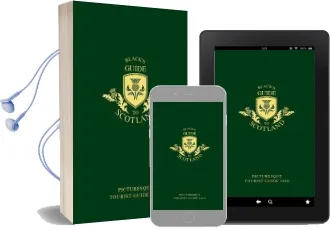 Black'S Guide to Scotland: Picturesque Tourist Guide 1840 Audiobook download free by Adam Black