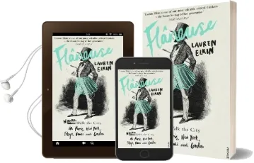 Flaneuse: Women Walk the City in Paris, new York, Tokyo, Venice and London Audiobook download free by Lauren Elkin