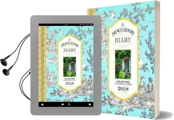 French Country Diary 2018 Calendar: Engagement Calendar Audiobook download free by Linda Dannenberg