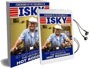 Isky: Ed Isky Iskenderian and the History of hot Rodding Audiobook download free by Matt Stone
