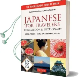 Japanese for Travelers Phrasebook & Dictionary: Useful Phrases + Travel Tips + Etiquette Audiobook download free by William Matsuzaki
