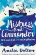 Audiobook Mistress and Commander: High Jinks, High Seas and Highlanders author Amelia Dalton