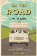 Audiobook On the Road... With Kids: One Family'S Life-Changing gap Year author John Ahern