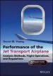Audiobook Performance of the jet Transport Airplane: Analysis Methods, Flight Operations, and Regulations author Trevor M. Young