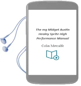 The mg Midget & Austin-Healey Sprite High Performance Manual Audiobook download free by Colin Metcalfe