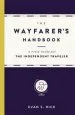 Audiobook The Wayfarer'S Handbook: A Field Guide for the Independent Traveler author Evan S. Rice