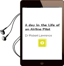 A day in the Life of an Airline Pilot Audiobook download free by Dr Robert Lawrence