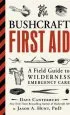 Audiobook Bushcraft First aid: A Field Guide to Wilderness Emergency Care author Dave Canterbury
