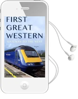 First Great Western: Gateway to the West Audiobook download free by John Balmforth