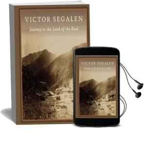 Journey to the Land of the Real Audiobook download free by Victor Segalen