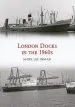 Audiobook London Docks in the 1960S author Mark Lee Inman