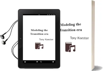 Modeling the Transition era Audiobook download free by Tony Koester