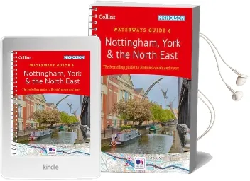 Nottingham, York & the North East: Waterways Guide 6 Audiobook download free by Collins Maps