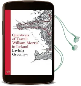 Questions of Travel: William Morris in Iceland Audiobook download free by Lavinia Greenlaw