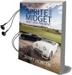 Sprite and Midget: Past and Present Audiobook download free by Terry Horler