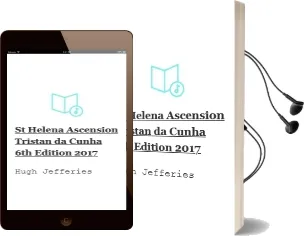 St. Helena, Ascension & Tristan da Cunha, 6th Edition, 2017 Audiobook download free by Hugh Jefferies