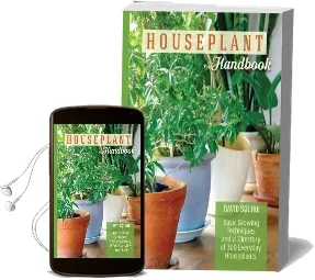 The Houseplant Handbook: Basic Growing Techniques and a Directory of 300 Everyday Houseplants Audiobook download free by David Squire