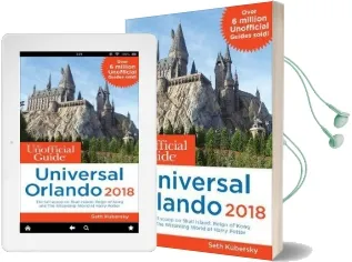 The Unofficial Guide to Universal Orlando 2018 Audiobook download free by Seth Kubersky