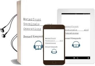 Waterfront Terminals and Operations Audiobook download free by Bernard Kempinski