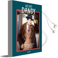 We are Dandy: The Elegant Gentleman Around the World Audiobook download free by Gestalten