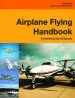 Audiobook Airplane Flying Handbook (Federal Aviation Administration): Faa-H-8083-3B author Federal Aviation Administration