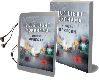 Blue Light Yokohama Audiobook download free by Nicolas Obregon