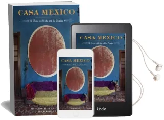 Casa Mexico: At Home in Merida and the Yucatan Audiobook download free by Annie Kelly