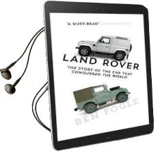 Land Rover: The Story of the car That Conquered the World Audiobook download free by Ben Fogle
