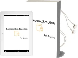 Locomotive Traction Audiobook download free by Pip Dunn