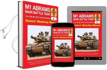 M1 Abrams Main Battle Tank Manual: From 1980 (M1, M1A1, M1A2 Models) Audiobook download free by Greg Walton