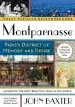 Audiobook Montparnasse: Paris'S District of Memory and Desire author John Baxter