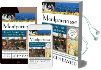 Montparnasse: Paris'S District of Memory and Desire Audiobook download free by John Baxter