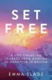 Audiobook Set Free: A Life-Changing Journey From Banking to Buddhism in Bhutan author Emma Slade