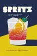 Audiobook Spritz: Italy'S Most Iconic Aperitivo Cocktail author Talia Baiocchi
