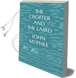 The Crofter and the Laird: Life on an Hebridean Island Audiobook download free by John Mcphee