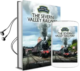 The Severn Valley Railway Audiobook download free by Michael A. Vanns