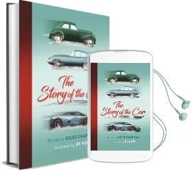 The Story of the car Audiobook download free by Giles Chapman