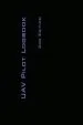 Audiobook Uav Pilot Logbook 2nd Edition: A Comprehensive Drone Flight Logbook for Professional and Serious Hobbyist Drone Pilots - log Your Drone Flights Like a pro! author Michael L Rampey