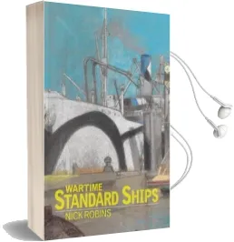 Wartime Standard Ships Audiobook download free by Nick Robins
