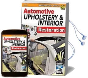Automotive Upholstery and Interior Restoration Audiobook download free by Fred Mattson