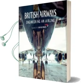 British Airways: Engineering an Airline Audiobook download free by Paul Jarvis