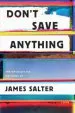 Audiobook Don'T Save Anything: Uncollected Essays, Articles, and Profiles author James Salter