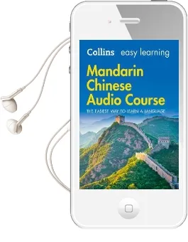 Easy Learning Mandarin Chinese Audio Course: Language Learning the Easy way With Collins Audiobook download free by Wei Jin