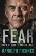 Audiobook Fear: Our Ultimate Challenge author Sir Ranulph Fiennes