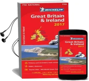Great Britain 2017 & Ireland National map 713 Audiobook download free by Michelin