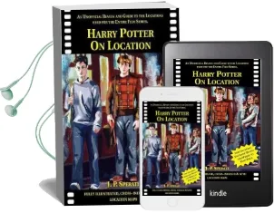 Harry Potter on Location: An Unofficial Review and Guide to the Locations Used for the Entire Film Series Including Fantastic Beasts and Where to Find Them Audiobook download free by J. P. Sperati