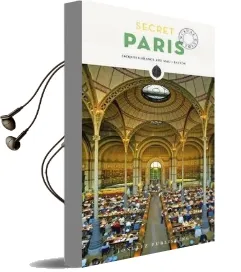 Secret Paris: An Unusual Guide Audiobook download free by Jacques Garance